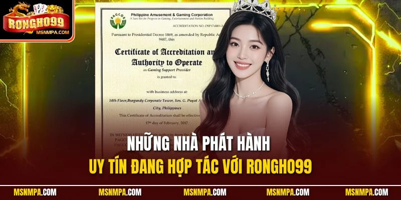 Những nhà phát hành uy tín đang hợp tác với Rongho99 Những nhà phát hành uy tín đang hợp tác với Rongho99